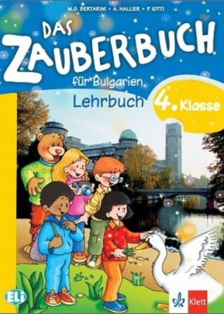 Das Zauberbuch fur Bulgarien - Учебник по немски език за 4. клас