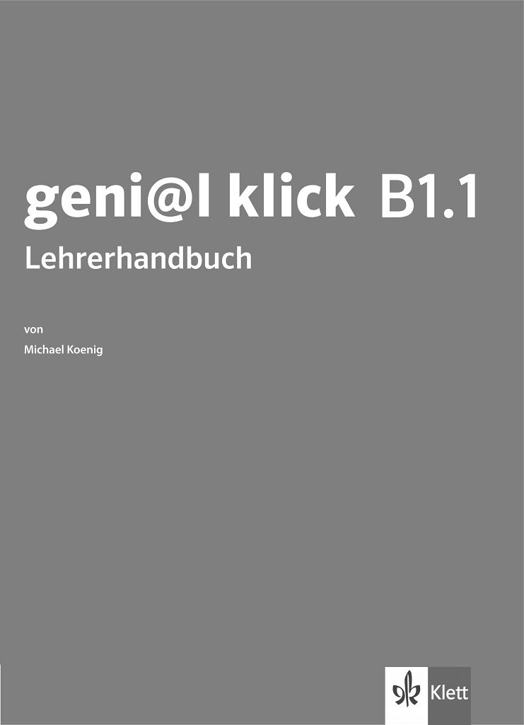 genial klick für Bulgarien B1.1 - Lehrerhandbuch mit CDs - Книга за учителя по немски език със CD за 8. клас интензивно и 8. и 9. клас разширено изучаване