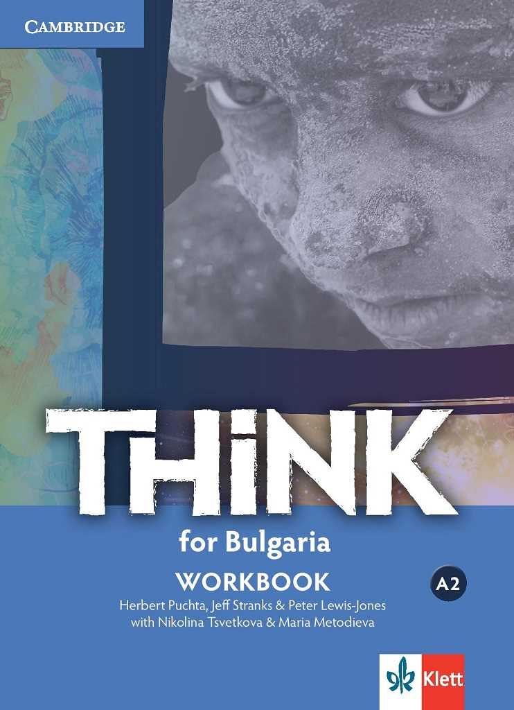 Think for Bulgaria - A2 - Учебна тетрадка по английски език за 8. клас