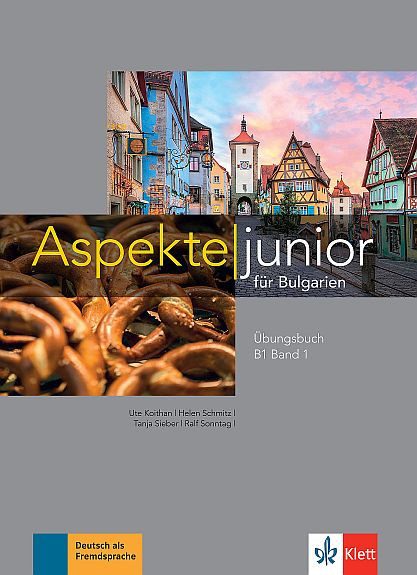 Aspekte junior fur Bulgarien - ниво B1 - Учебна тетрадка по немски език за 9. клас