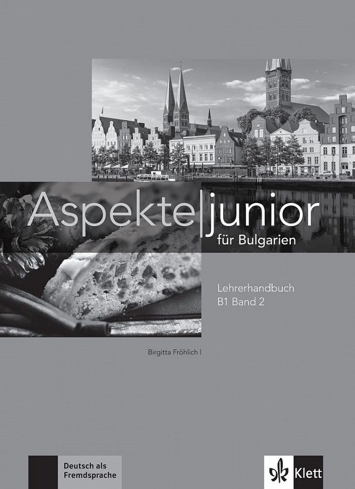 Aspekte junior für Bulgarien B1 Band 2 Lehrerhandbuch mit Audio CDs - Книга за учителя по немски език за 10. интензивен клас и 12. клас с разширено изучаване