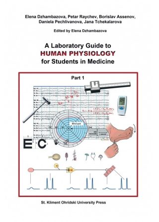 A Laboratory Guide to Human Physiology for Students in Medicine - part 1