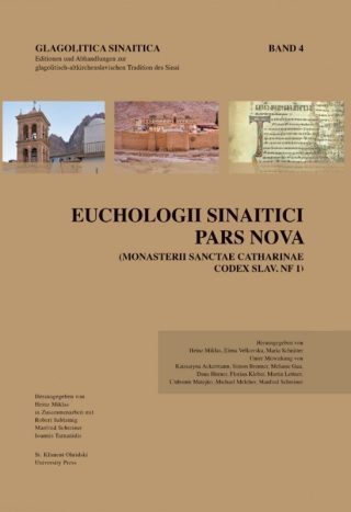 Euchologii Sinaitici Pars Nova - monasterii sanctae Catharinae codex slav. NF 1