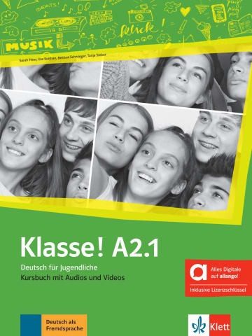 Klasse - A2.1 - Kursbuch mit Audios und Videos - Hybride edition allango