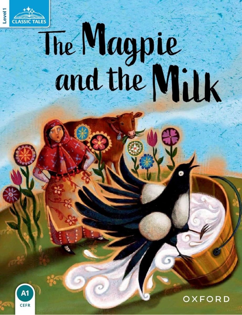 Classic Tales - Second Edition - Level 1 - Magpie and the Milk - Book + MP3 Audio