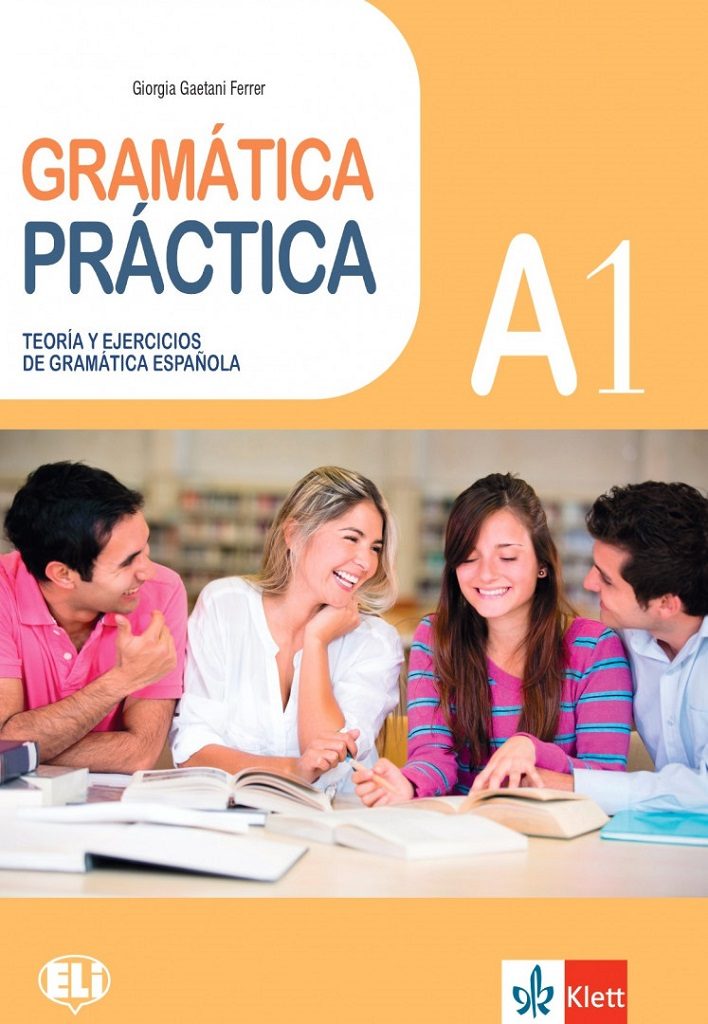 BG Gramatica Practica A1 Teoria y ejercicios de gramatica Espanola