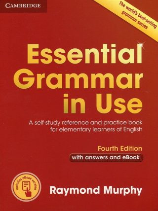 Essential Grammar in Use - Fourth Edition Ниво A1 - B1 - Граматика по английски език