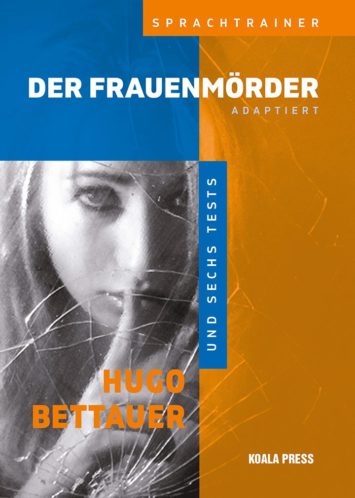Der Frauenmörder - Адаптиран роман за учащите немски език
