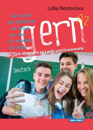 gern A2 – Упражнения по лексика и граматика