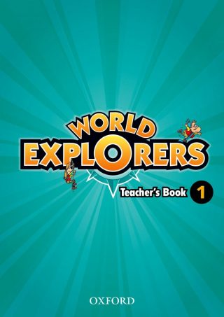 World Explorers 1 Teacher's Book